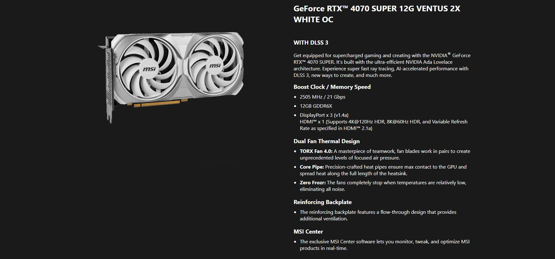 A large marketing image providing additional information about the product MSI GeForce RTX 4070 SUPER Ventus 2X OC 12GB GDDR6X - White - Additional alt info not provided